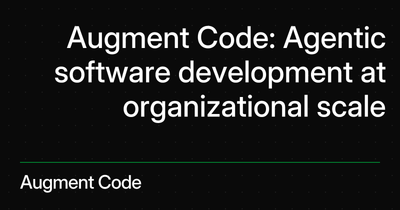 Augment Code homepage screenshot, coding AI tool